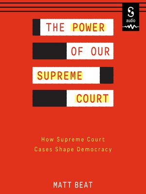 cover image of The Power of Our Supreme Court